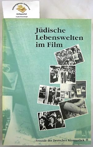 Jüdische Lebenswelten im Film. Freunde der Deutschen Kinemathek. Teil von: Anne-Frank-Shoah-Bibli...