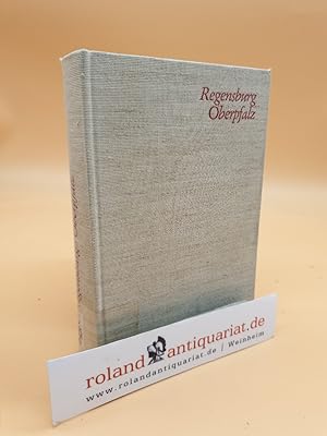 Bild des Verkufers fr Regensburg und Oberpfalz zum Verkauf von Roland Antiquariat UG haftungsbeschrnkt