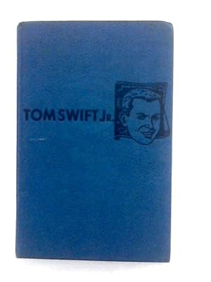 Bild des Verkufers fr Tom Swift And His Atomic Earth Blaster zum Verkauf von World of Rare Books