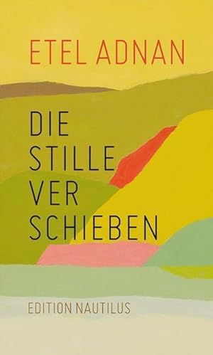 Bild des Verkufers fr Die Stille verschieben zum Verkauf von Rheinberg-Buch Andreas Meier eK