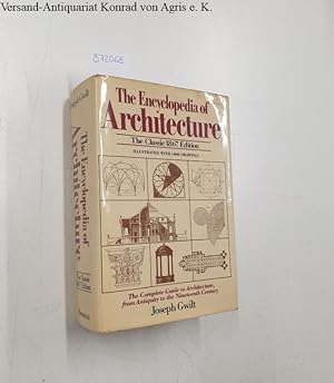 Bild des Verkufers fr The Encyclopedia of Architecture: Historical, Theoretical, and Practical: zum Verkauf von Versand-Antiquariat Konrad von Agris e.K.