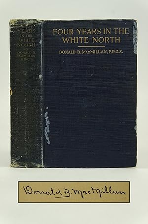 Seller image for Four Years in the White North (SIGNED. FIRST EDITION.) for sale by Shelley and Son Books (IOBA)