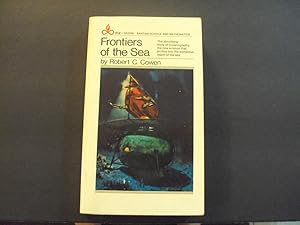 Seller image for Frontiers Of The Sea pb Robet C. Cowen 3rd Bantam Print 1966 for sale by Joseph M Zunno