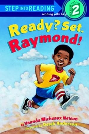 Image du vendeur pour Ready? Set. Raymond! (Step-Into-Reading, Step 2) mis en vente par Reliant Bookstore