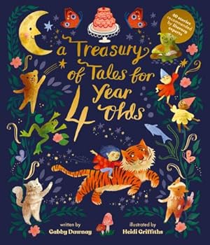 Imagen del vendedor de A Treasury of Tales for Four-Year-Olds : 40 Stories Recommended by Literacy Experts a la venta por AHA-BUCH GmbH