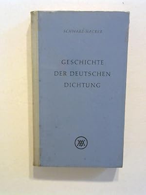 Geschichte der deutschen Dichtung.