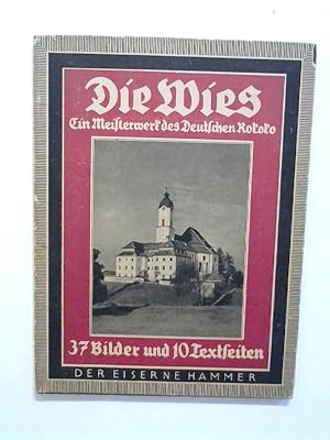 Die Wies. Ein Meisterwerk des deutschen Rokoko.