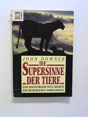 Die Supersinne der Tiere.