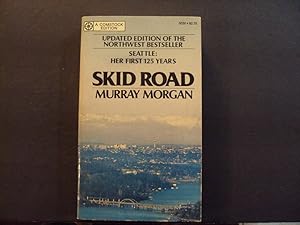 Seller image for Skid Road pb Murray Morgan 6th Print 7/68 Comstock Editions for sale by Joseph M Zunno