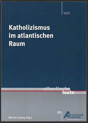 Bild des Verkufers fr Katholizismus im atlantischen Raum. zum Verkauf von Antiquariat Dennis R. Plummer