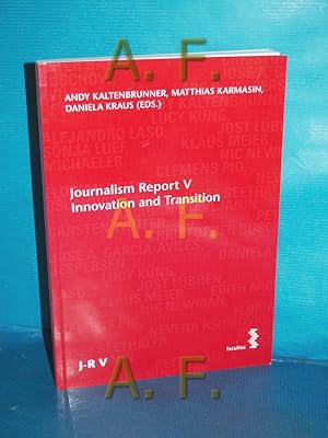 Image du vendeur pour Journalism Report V : Innovation and Transition mis en vente par Antiquarische Fundgrube e.U.