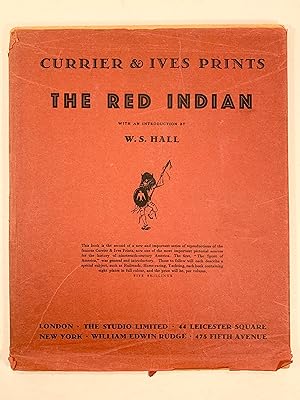 The Red Indian Currier & Ives Prints introduction by W S Hall