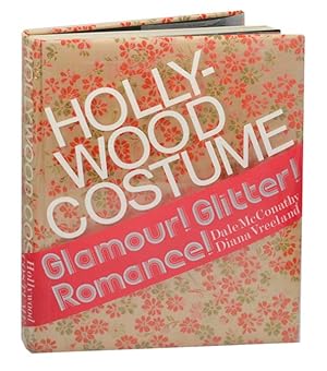 Imagen del vendedor de Hollywood Costume Glamour! Glitter! Romance! a la venta por Jeff Hirsch Books, ABAA