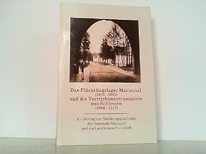 Das Flüchtlingslager Mariental (1945-1947) und die Vertriebenetransporte aus Schlesien (1946-1947...