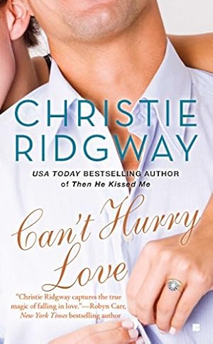 Seller image for Can't Hurry Love (Three Kisses) for sale by Reliant Bookstore