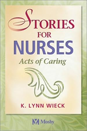 Seller image for Stories for Nurses: Acts of Caring for sale by Reliant Bookstore