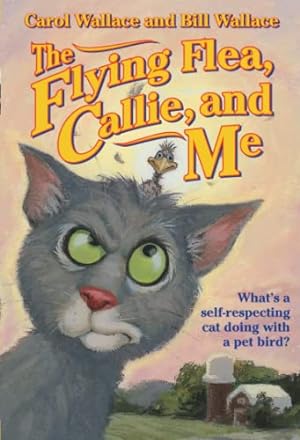 Imagen del vendedor de The Flying Flea, Callie and Me a la venta por Reliant Bookstore