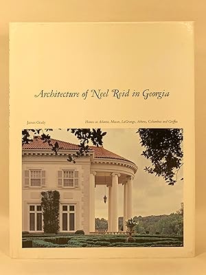 Architecture of Neel Reid in Georgia