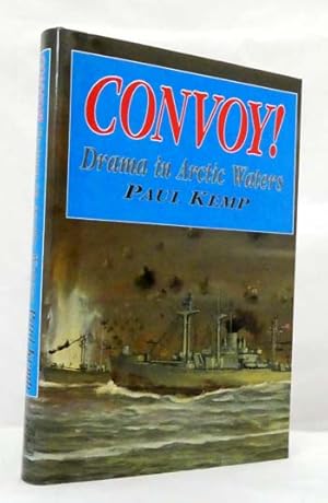 Bild des Verkufers fr Convoy! Drama in Arctic Waters zum Verkauf von Adelaide Booksellers