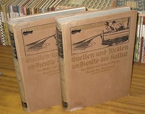 Image du vendeur pour Quellen und Wellen im Dienste der Kultur. 2 Bnde komplett. Das Wasser und seine Krfte im Dienste der Menschheit. Erster und zweiter Band. mis en vente par Antiquariat Carl Wegner