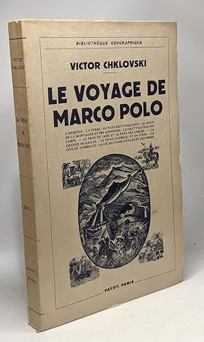Bild des Verkufers fr Le voyage de marco polo / Bibliothque gographique zum Verkauf von crealivres