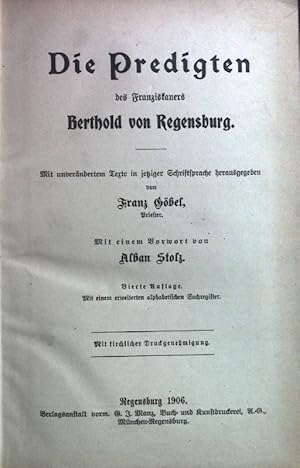 Bild des Verkufers fr Die Predigten des Franziskaners Berthold von Regensburg. zum Verkauf von books4less (Versandantiquariat Petra Gros GmbH & Co. KG)