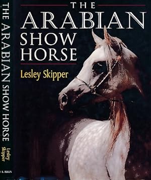 Bild des Verkufers fr The Arabian Show Horse zum Verkauf von Barter Books Ltd