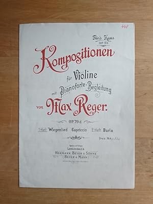Kompositionen für Violine mit Pianoforte Begleitung - Op. 79d - 1. Heft : Wiegenlied + Capriccio