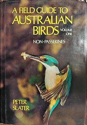 Seller image for A Field Guide to Australian Birds : Volume One Non-Passerines for sale by The Book House, Inc.  - St. Louis