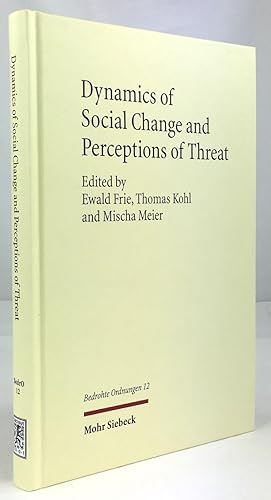 Bild des Verkufers fr Dynamics of Social Change and Perceptions of Threat. zum Verkauf von Antiquariat Heiner Henke