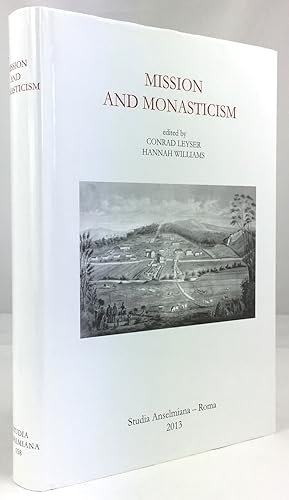 Seller image for Mission and Monasticism. Acts of the International Symposium at the Pintifical Athenaeum S. Anselmo, Rome, May 7-9, 2009. for sale by Antiquariat Heiner Henke