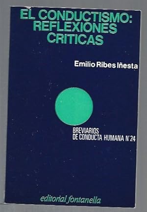 Imagen del vendedor de CONDUCTISMO - EL: REFLEXIONES CRITICAS a la venta por Desvn del Libro / Desvan del Libro, SL