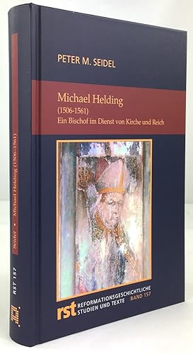 Seller image for Michael Helding (1506-1561). Ein Bischof im Dienst von Kriche und Reich. for sale by Antiquariat Heiner Henke