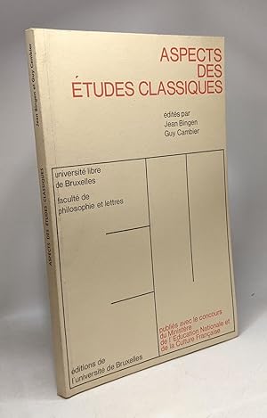 Bild des Verkufers fr Aspects des tudes classiques. Actes du colloque associ  la XVIe assemble gnrale de la Fdration Internationale des Associations d'tudes Classiques zum Verkauf von crealivres