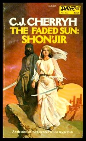 Seller image for SHON'JIR - A Faded Sun Adventure for sale by W. Fraser Sandercombe