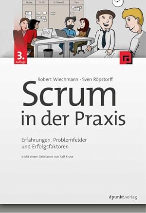 Immagine del venditore per Scrum in der Praxis : Erfahrungen, Problemfelder und Erfolgsfaktoren venduto da AHA-BUCH GmbH