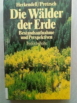 Seller image for Die Wälder der Erde : Bestandsaufnahme und Perspektiven for sale by Versandantiquariat Jena