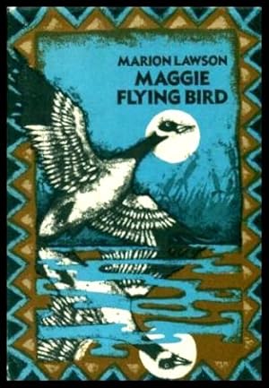 Immagine del venditore per MAGGIE FLYING BIRD venduto da W. Fraser Sandercombe