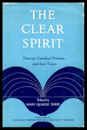 Immagine del venditore per THE CLEAR SPIRIT venduto da W. Fraser Sandercombe