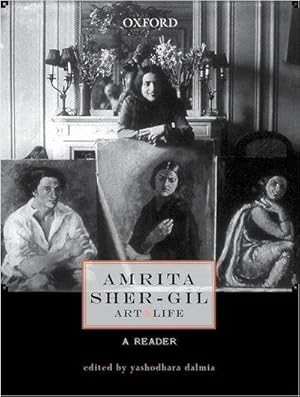 Bild des Verkufers fr Dalmia, Y: Amrita Sher-Gil: Art and Life: A Reader zum Verkauf von buchversandmimpf2000