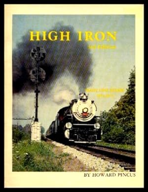 HIGH IRON - Main Line Steam Activities in the U.S. and Canada