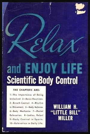 Imagen del vendedor de RELAX AND ENJOY LIFE - Scientific Body Control a la venta por W. Fraser Sandercombe