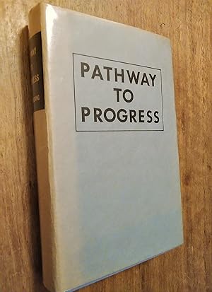 Imagen del vendedor de Pathway to Progress 1860-1973 a la venta por Boobooks