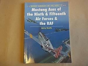 Bild des Verkufers fr Mustang Aces of the Ninth & Fifteenth Air Forces & the RAF (Osprey Aircraft of the Aces, No 7) zum Verkauf von Carmarthenshire Rare Books
