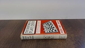 Imagen del vendedor de The Right Way To Play Chess a la venta por BoundlessBookstore