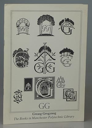 Gregynog Press: Catalogue of an Exhibition of Gregynog Books from the Collection of Manchester Po...