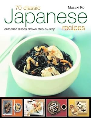 Bild des Verkufers fr 70 Classic Japanese Recipes (Paperback) zum Verkauf von Grand Eagle Retail
