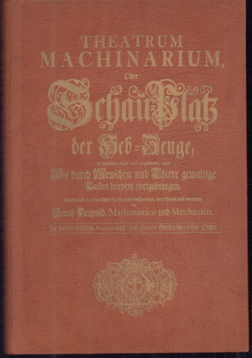Bild des Verkufers fr Theatrum machinarium oder: Schau-Platz der Heb-Zeuge. zum Verkauf von Antiquariat Jenischek