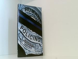 Bild des Verkufers fr Humane Policing: How Perspectives Can Influence Our Performance zum Verkauf von Book Broker