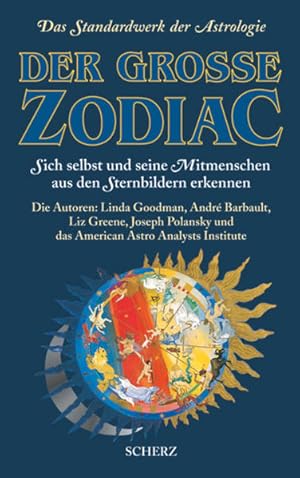 Bild des Verkufers fr Der groe Zodiac Sich selbst und seine Mitmenschen aus den Sternbildern erkennen zum Verkauf von Leipziger Antiquariat